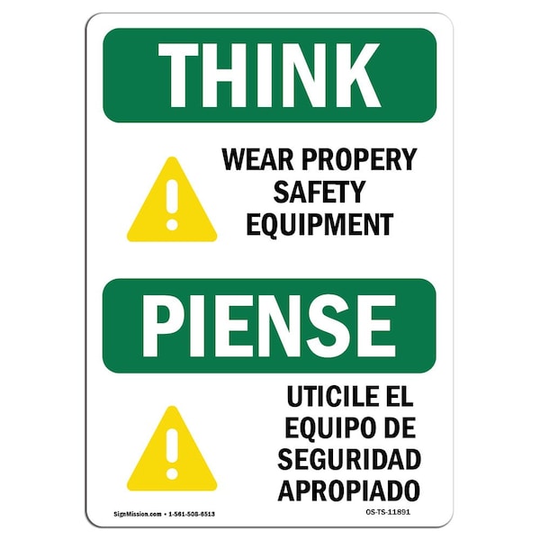 OSHA THINK Sign, Wear Proper Equipment Bilingual, 18in X 12in Aluminum, 18" W, 12" H, Landscape